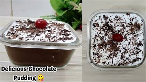 Delicious Chocolate Pudding Recipe How To Make Chocolate Pudding