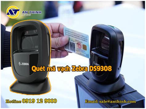 Máy Quét Mã Vạch Zebra Ds9308 Giải Pháp Quét Mã Cccd Cho Dịch Vụ Công