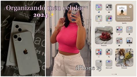 ORGANIZANDO MEU CELULAR PARA 2024 IPhone 13 YouTube