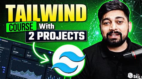 Complete Tailwind CSS Tutorial With 2 Projects Tailwind CSS Tutorial