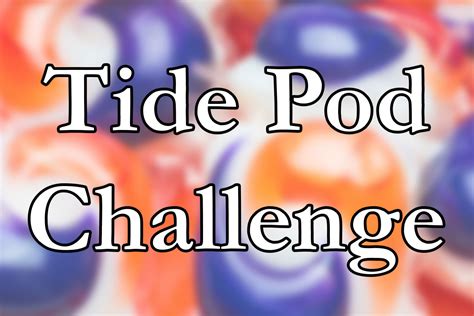 Tide Pod Challenge | D.K. Wall