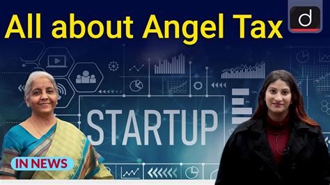 All About Angel Tax In News Drishti Ias English Youtube