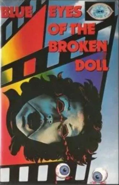 Blue Eyes Of The Broken Doll 1974 Broken Doll Movie Covers Horror