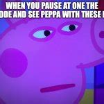 What Did You Say Peppa Pig Meme Generator Imgflip