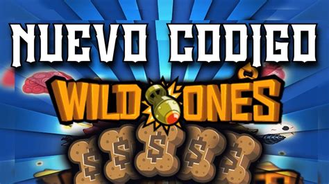 Nuevo Codigo Wild Ones Youtube