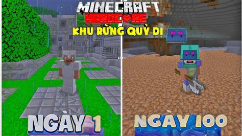 Minecraft Tóm Tắt 100 Ngày Sinh Tồn Trong Khu Rừng Quỷ Dị Siêu Khó