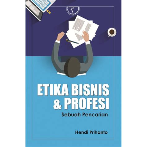 Jual Buku Original Etika Bisnis Dan Profesi Hendi Prihanto Shopee