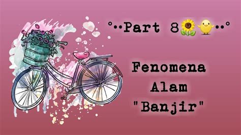 Research Non Fiksi Fenomena Alam Banjir Wattpad