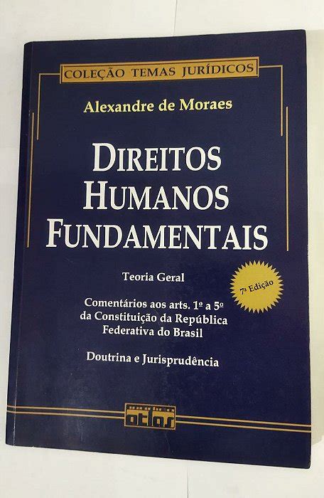 Direitos Humanos Fundamentais Alexandre De Moraes Seboterapia Livros