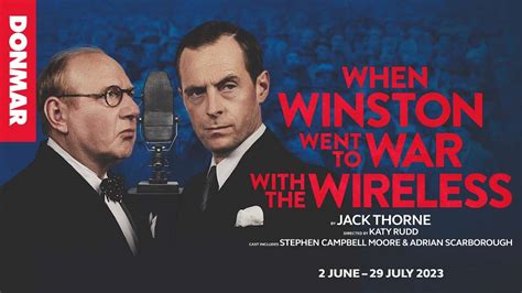 When Winston Went To War With The Wireless Tickets London Theatre