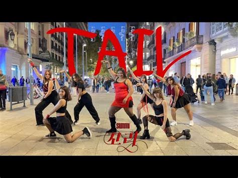 Kpop In Public Sunmi Tail Dance Cover De Stellar Rebellion De