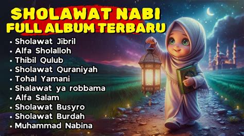 Lagu Religi Terbaru Sholawat Jibril Alfa Sholalloh Full