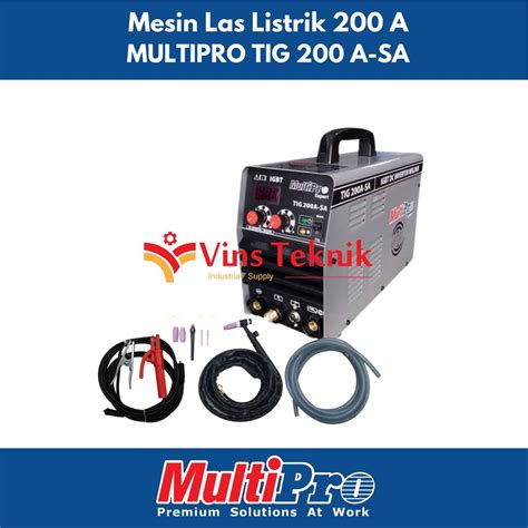 Jual Mesin Las Inverter Tig A Sa Multipro Tig Asa Shopee