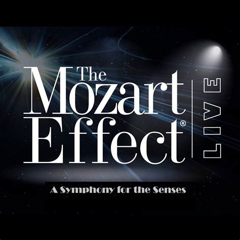 The Mozart Effect: Live