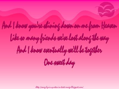 Song Lyric Quotes In Text Image: One Sweet Day - Mariah Carey Song ...