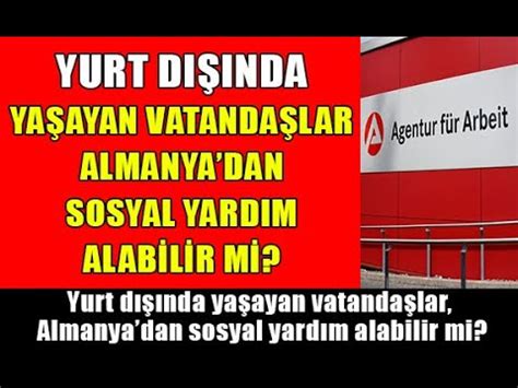 Yurt dışında Yaşayan Vatandaşlar Almanyadan Sosyal Yardım Alabilir Mi