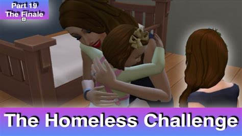 The Sims 4 Homeless Challenge The Finale Part 19 Youtube