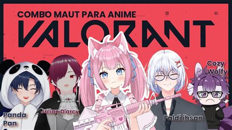 Valorant Anime Mabar Palo Vtuber Indonesia Youtube