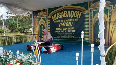 Pembukaan MTQH Musabaqoh Tilawatil Quran Dan Hadits Nabi Tingkat Desa