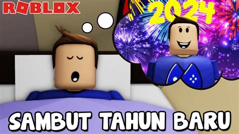 Bila Tidur Sampai Tahun Baru Drama Brookhaven Rp Roblox Malaysia