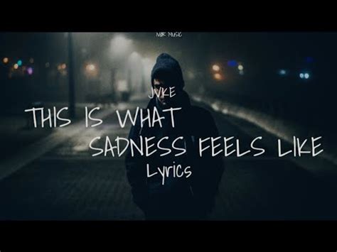 JVKE This Is What Sadness Feels Like Lyrics YouTube