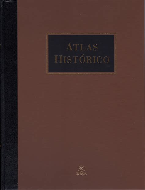 Enciclopedia Universal Ilustrada Europeo Americana Atlas Hist Rico By