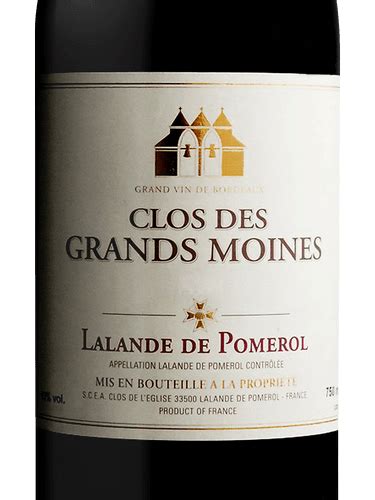 Château des Grands Moines Clos des Grands Moines Lalande de Pomerol