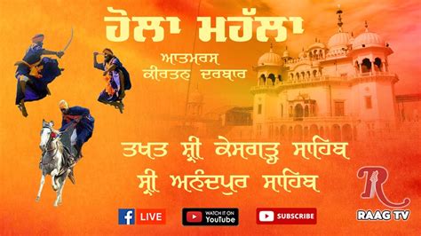 Live Holla Mahala Takhat Sri Kesgarh Sahib J Youtube