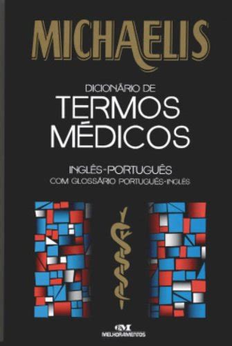 9788506048221 Michaelis Dicionário De Termos Médicos Inglês Português