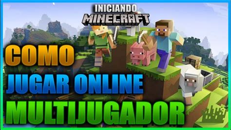 Descubre paso a paso cómo jugar Minecraft online guía definitiva para