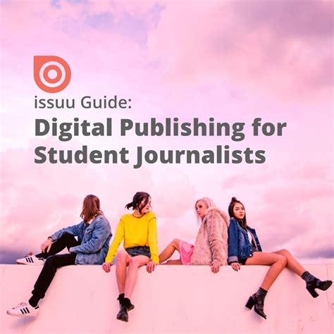 Issuu Guide Digital Publishing For Student Journalists By Issuu