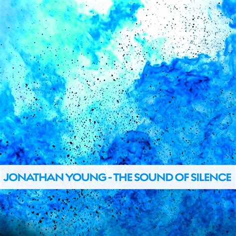 Jonathan Young The Sound Of Silence Lyrics Genius Lyrics