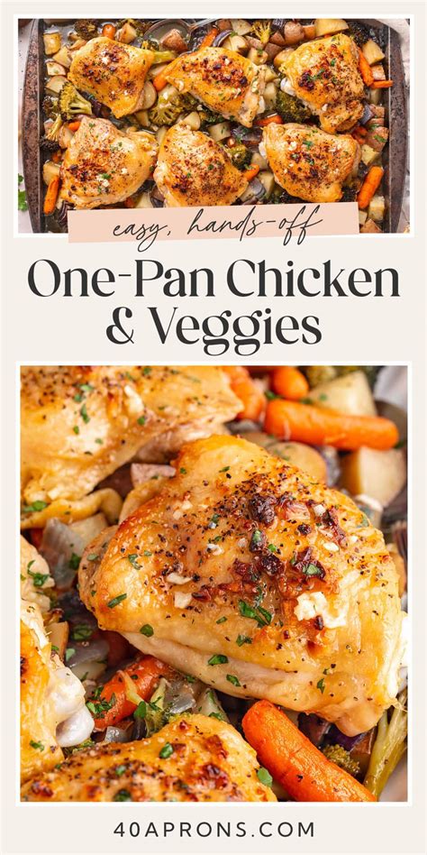 One Pan Chicken And Veggies 40 Aprons