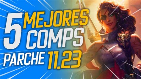 Mejores Composiciones META 11 23 Para Llegar A Challenger Guia De