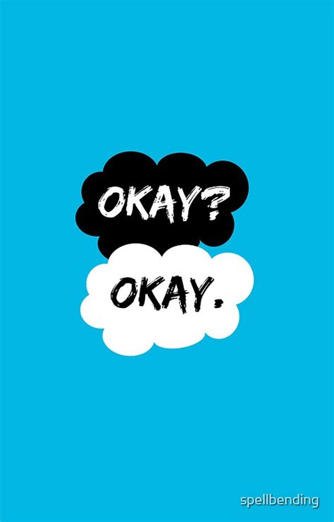 "Okay? Okay. The Fault in Our Stars" Greeting Cards by spellbending ...