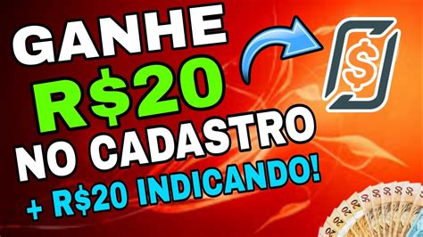 Ganhe R20 No Cadastro R20 Por Cada IndicaÇÃo Aplicativo Pagando Via