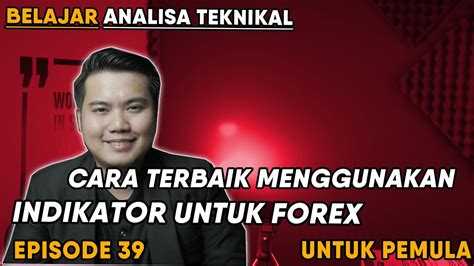 Belajar Analisa Teknikal Dari Ep Cara Pakai Indikator Oscillator