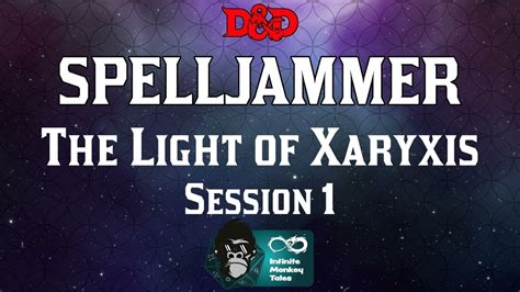 D D Spelljammer Light Of Xaryxis Session 1 YouTube