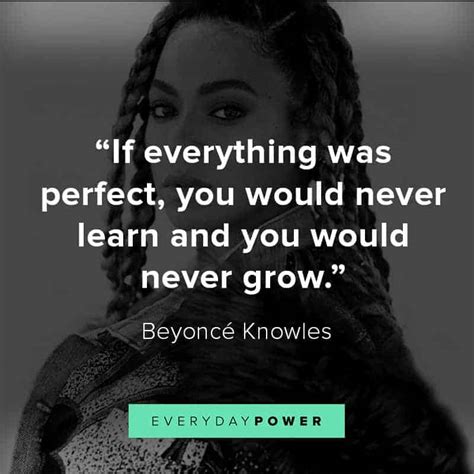 85 Beyonce Quotes About Life To Empower You 2022