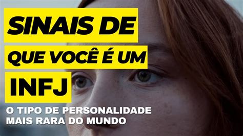 Sinais De Que Voc Um Infj O Tipo De Personalidade Mais Raro Do