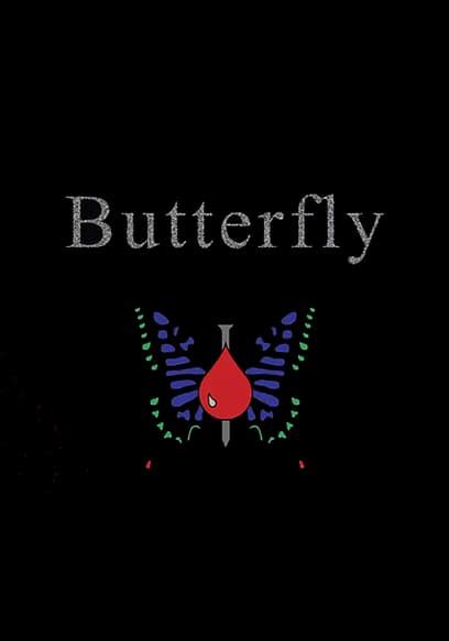 Watch Butterfly Free Movies Tubi