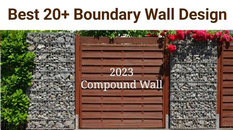 2023 Modern Latest Boundary Wall Design Best 20 Compound Wall Design