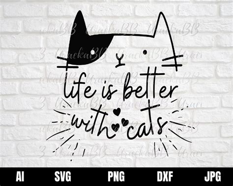 Life Is Better With Cats Svg Cat Lover Svg Cat Lover Shirt Svgcat