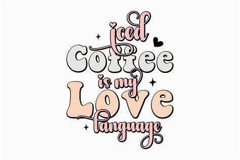 Iced Coffee Is My Love Retro Coffee Graphic By Svg Box · Creative Fabrica