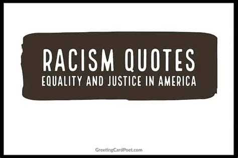 Important Racism Quotes Equality And Justice For All