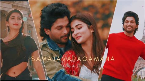 Allu Arjun Samajavaragamana ️ Romantic Whatsapp Status 🔥😍 Youtube