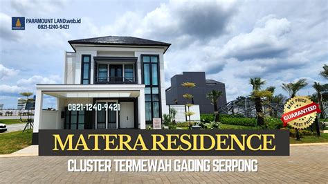 Matera Residence Gading Serpong Cluster Premium Termewah