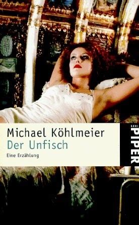 Der Unfisch by Michael Köhlmeier Goodreads