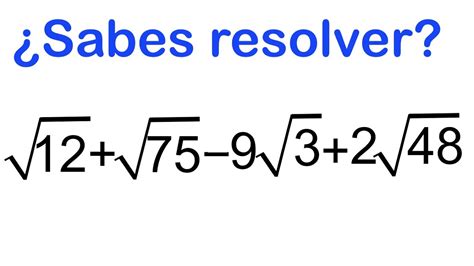 Sabes Resolver Esta Suma Y Resta De Ra Ces Cuadradas Youtube