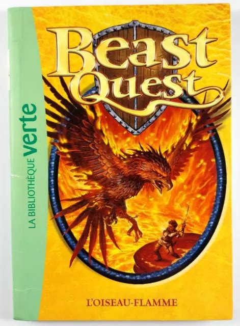 Beast Quest L Oiseau Flamme La Biblioth Que Verte Hachette Jeunesse